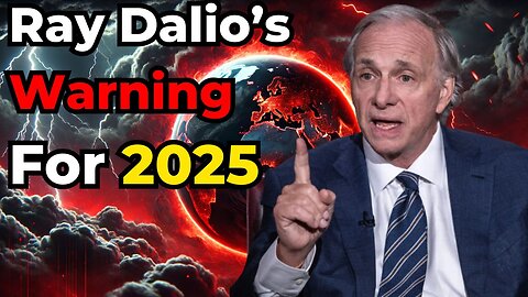 Billionaires Ray Dalio's 2025 Prediction | Not Looking Too Good 🚨🔥⚠️