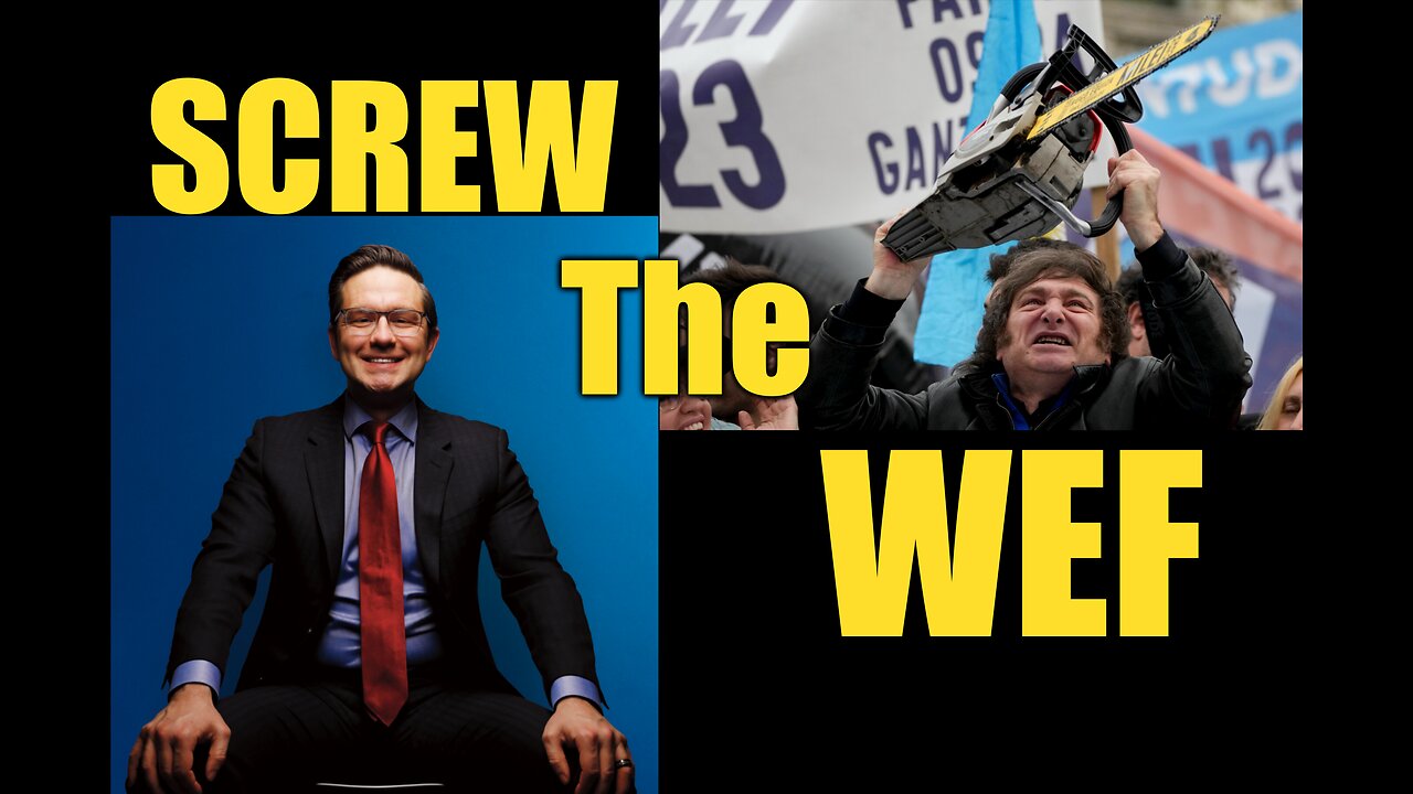 Javier Milei Fires Secretary Of Labor And Pierre Poilievre Destroys The WEF
