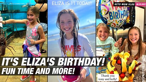 Fun Time! It's Eliza's Birthday! | KETO Mom Vlog