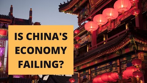 IS CHINA'S ECONOMY FAILING??