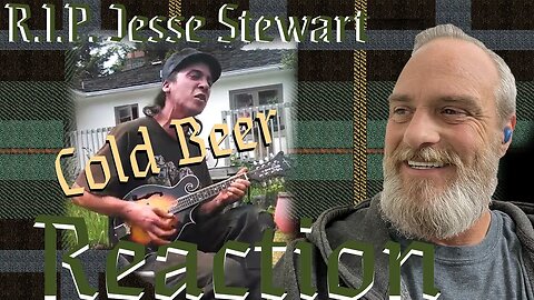 Jesse Stewart Cold Beer Reaction