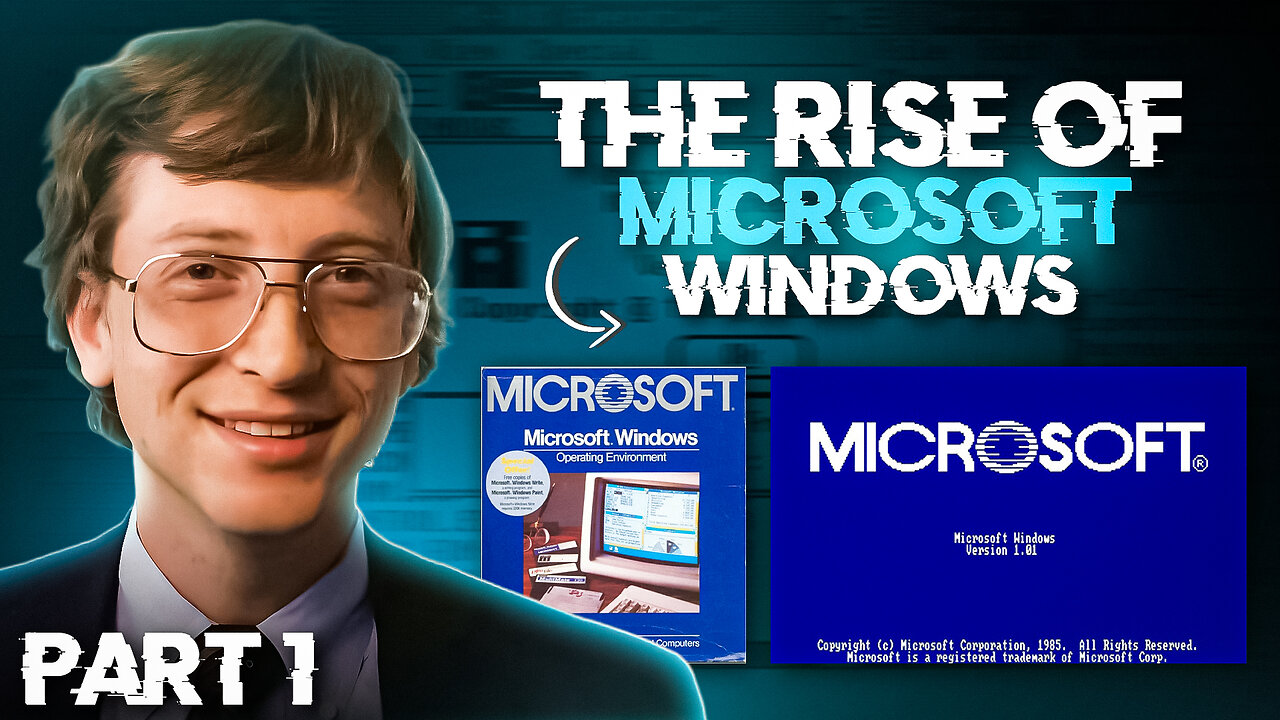 The Rise of Windows Part 1 (1981-1985)