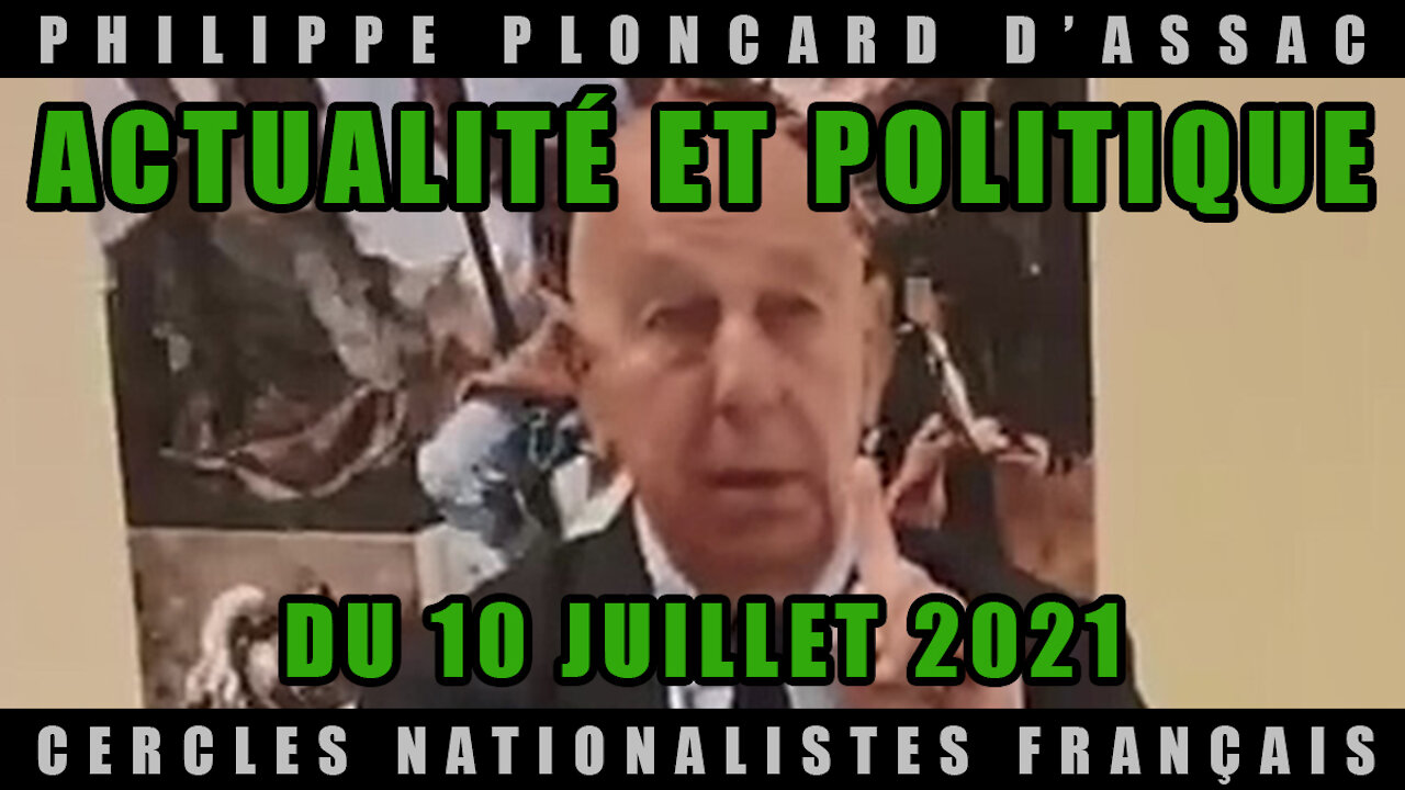 Actualité et politique du 10 Juillet 2021 !