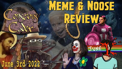 Conscious Codex 73: Meme & Noose Review