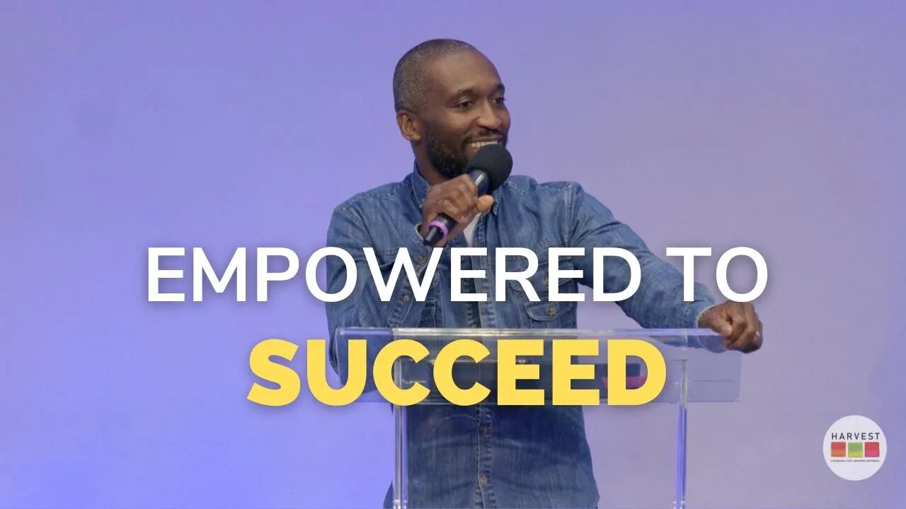 Empowered To Succeed | Pastor Godfrey Kumavor