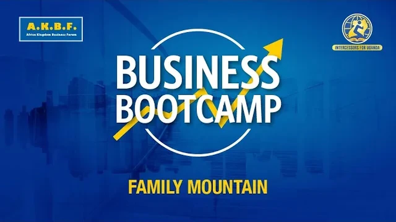 Business Bootcamp - Family Mountain | 26th April 2023