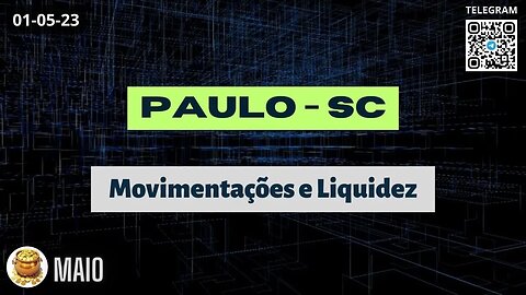 PAULO-SC Movimentações e Liquidez - Operações