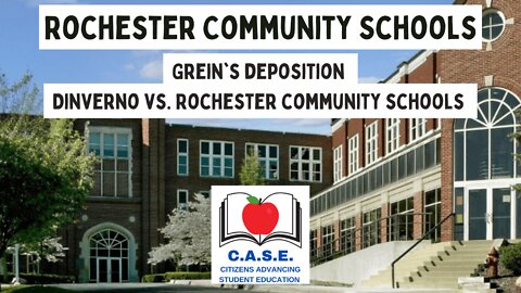 Rochester Community Schools' Executive Director Lori Grein's Deposition