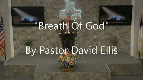 "Breath Of God" By Pastor David Ellis