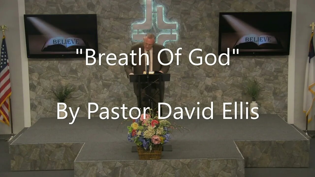 "Breath Of God" By Pastor David Ellis