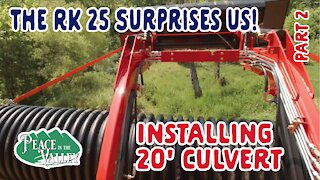 EPISODE 15: RK 25 Tractor Culvert Install - part 2