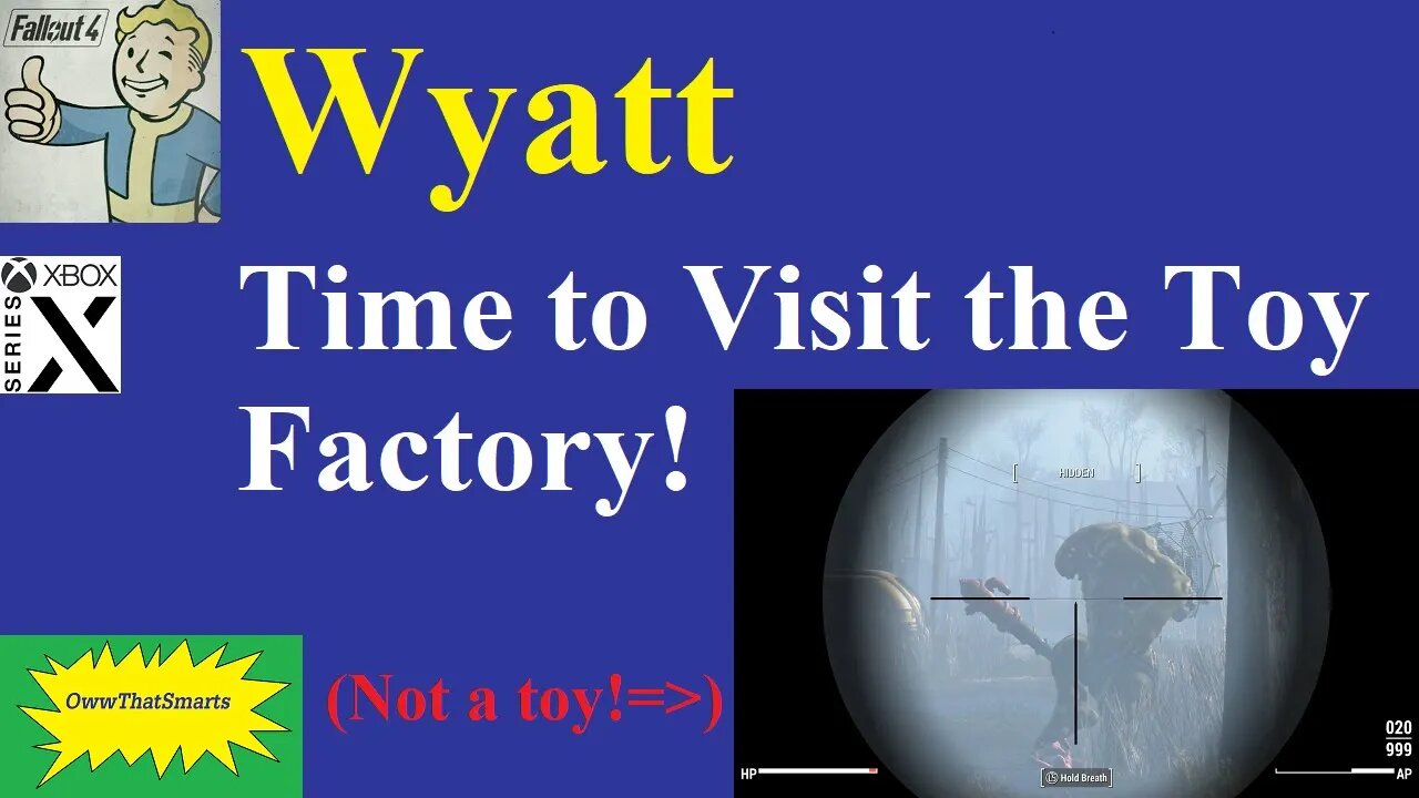 Fallout 4 - Wyatt - Time to Visit the Toy Factory!