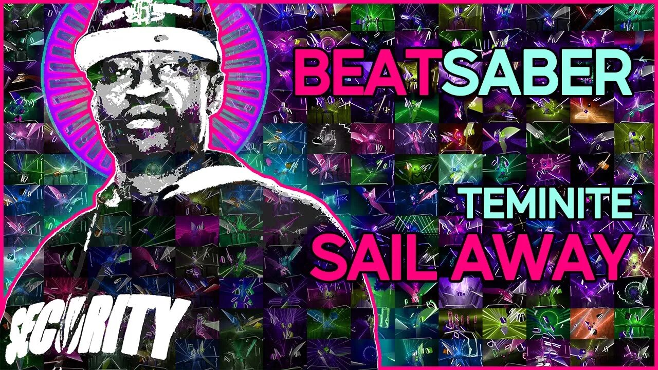 (beat saber) teminite - sail away [mapper: bytrius & dirty alex]