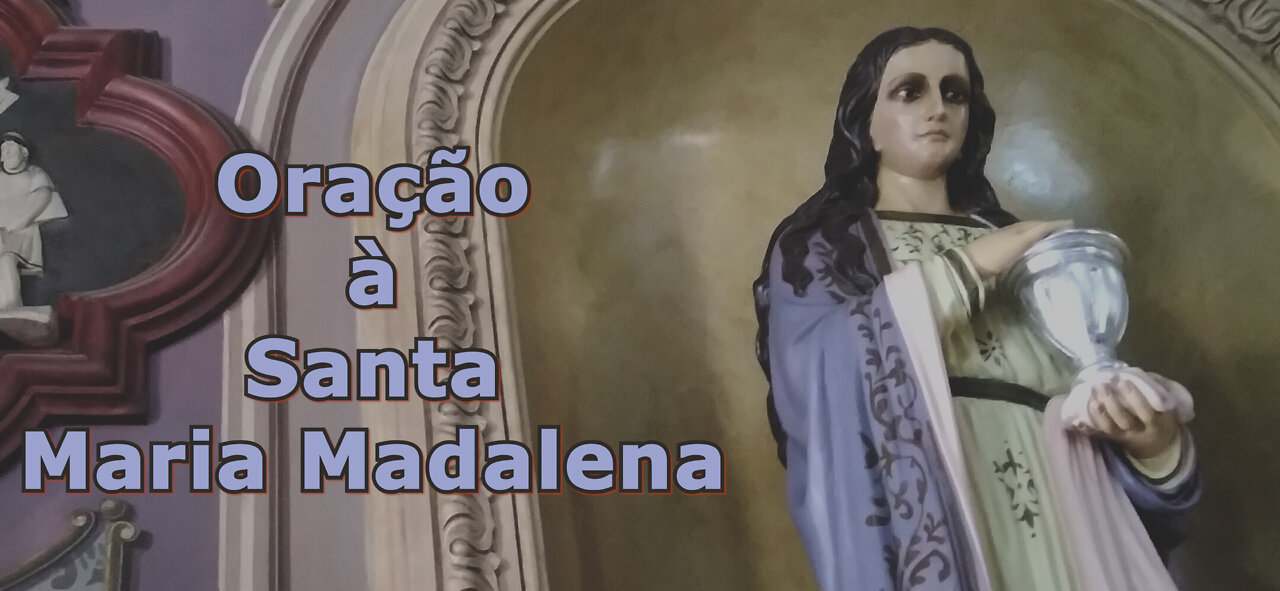 A mais breve Oração à Santa Maria Madalena