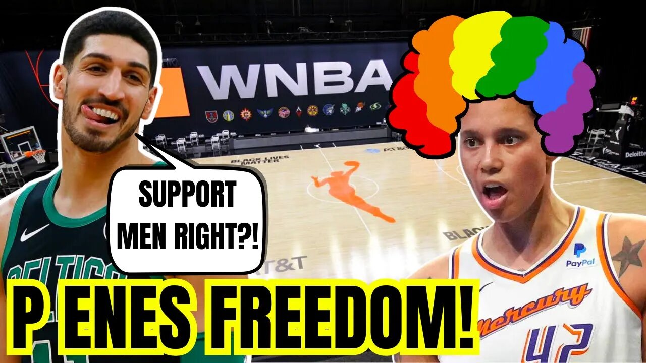 Enes Kanter Freedom CLOWNS NBA, WNBA Politics! THREATENS to WEAR WIG & DOMINATE Women's BASKETBALL!