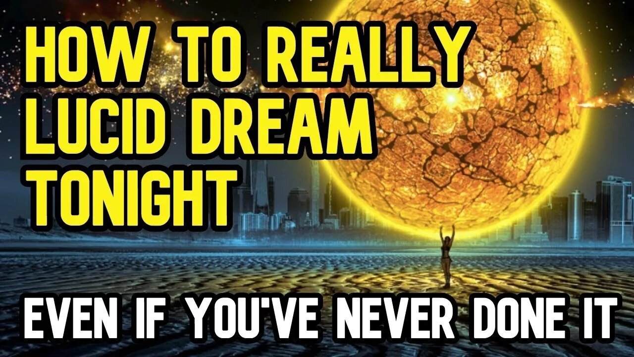 How To ACTUALLY Lucid Dream Tonight (Guaranteed)