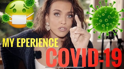 Gina Carla TV 🦠🧐 I’m POSITIVE with COVID-19 😷 My Experience!!!