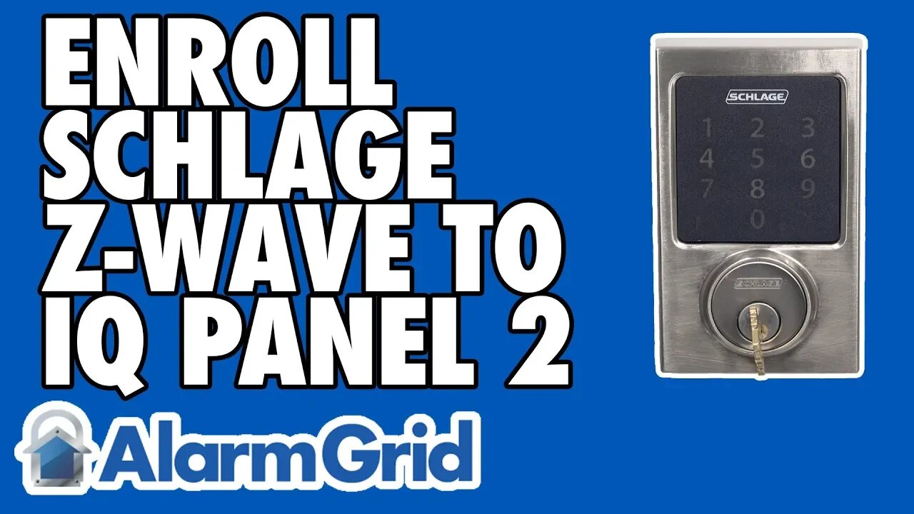 Enrolling a Schlage Z-Wave Lock to a Qolsys IQ Panel 2