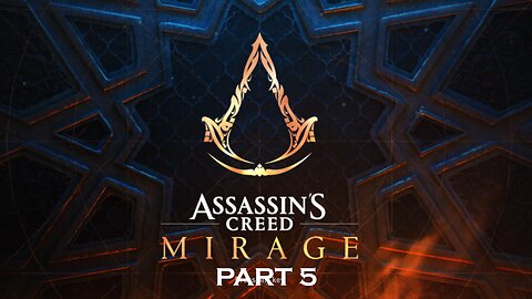 Assassins Creed Mirage - Part 5 - Playthrough - PC (No Commentary)