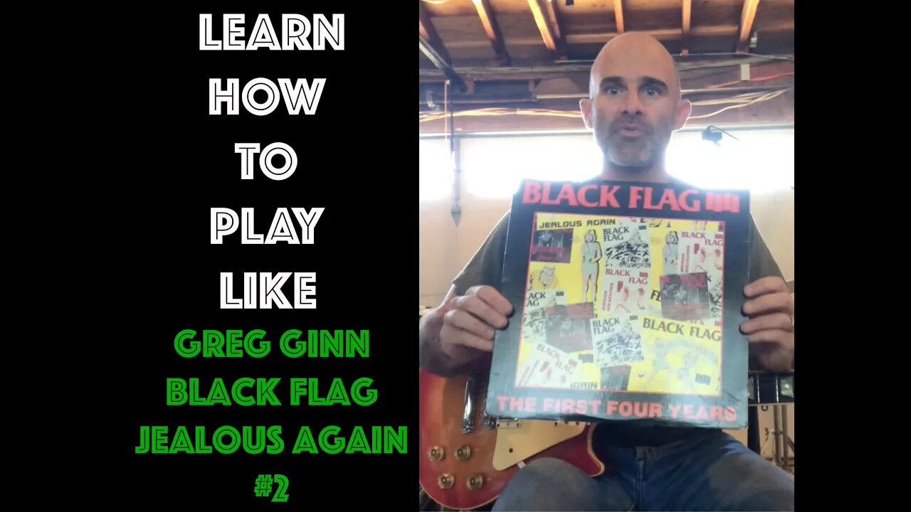 Play Guitar Like Greg Ginn/Black Flag! - Jealous Again Part 2