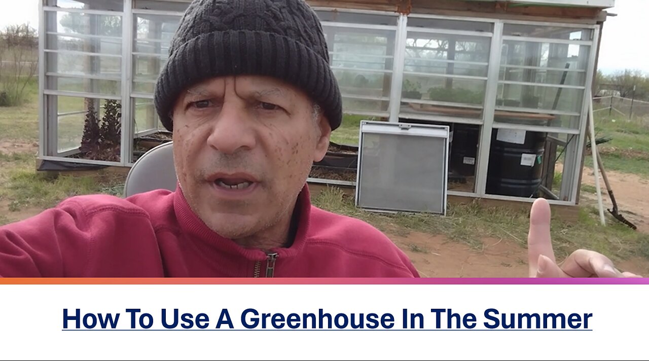 How To Use A Greenhouse In The Summer