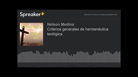 Criterios generales de la hermenéutica teológica. Fray Nelson Medina