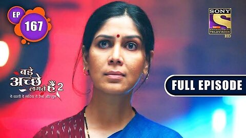 Bade Achhe Lagte Hain 2 | Priya Is Kidnapped | Ep 167 | Full Episode | 19 April 2022