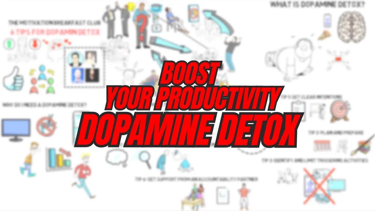 Boost Your Productivity: DOPAMINE DETOX Technique UNCOVERED