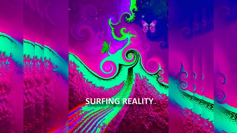 Surfing Reality - Art By Carl Hunter