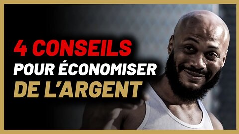 4 conseils pour économiser de l’argent [Le dernier est un inédit]