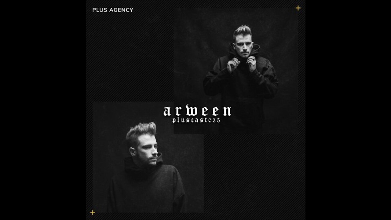 Arweenn @ PLUSCAST #035