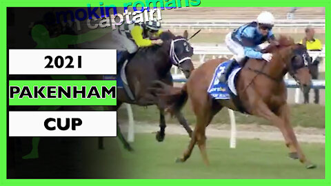 2021 Pakenham Cup | Smokin' Romans, Mankayan, Wentwood