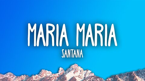 María María -(lyrics) ft. @santana