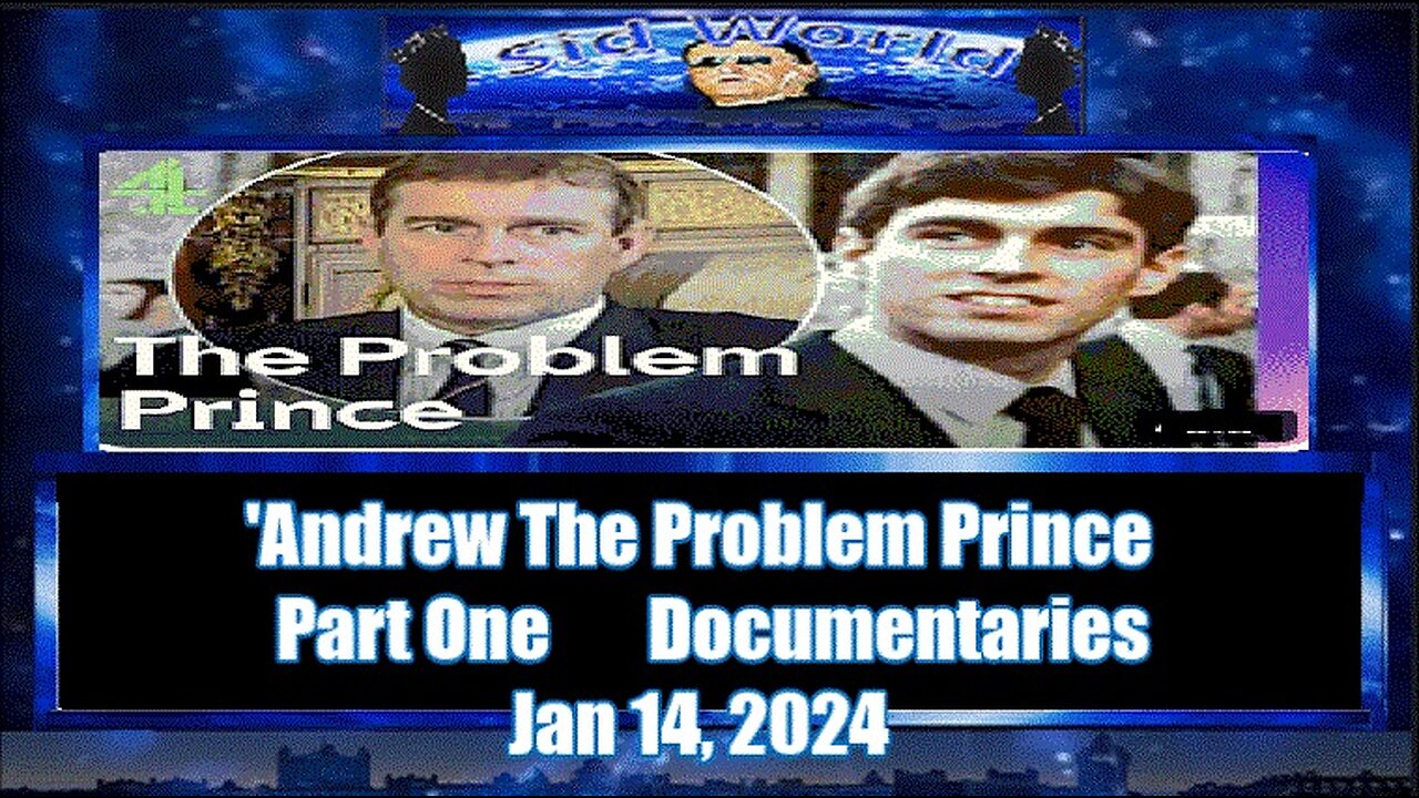 Andrew The Problem Prince Part One Channel 4 Documentaries