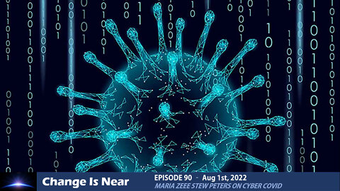 Episode 90 - Maria Zeee Stew Peters on Cyber Covid