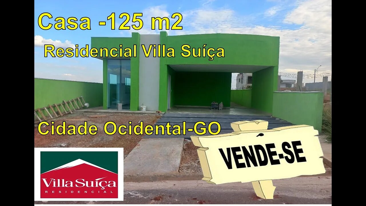 #venda #casa no Residencial Villa Suíça – 125 m2- Cidade Ocidental #condominio #casaemcondomínio