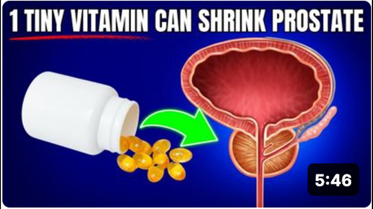 1 Tiny Vitamin Can Shrink Your Prostate