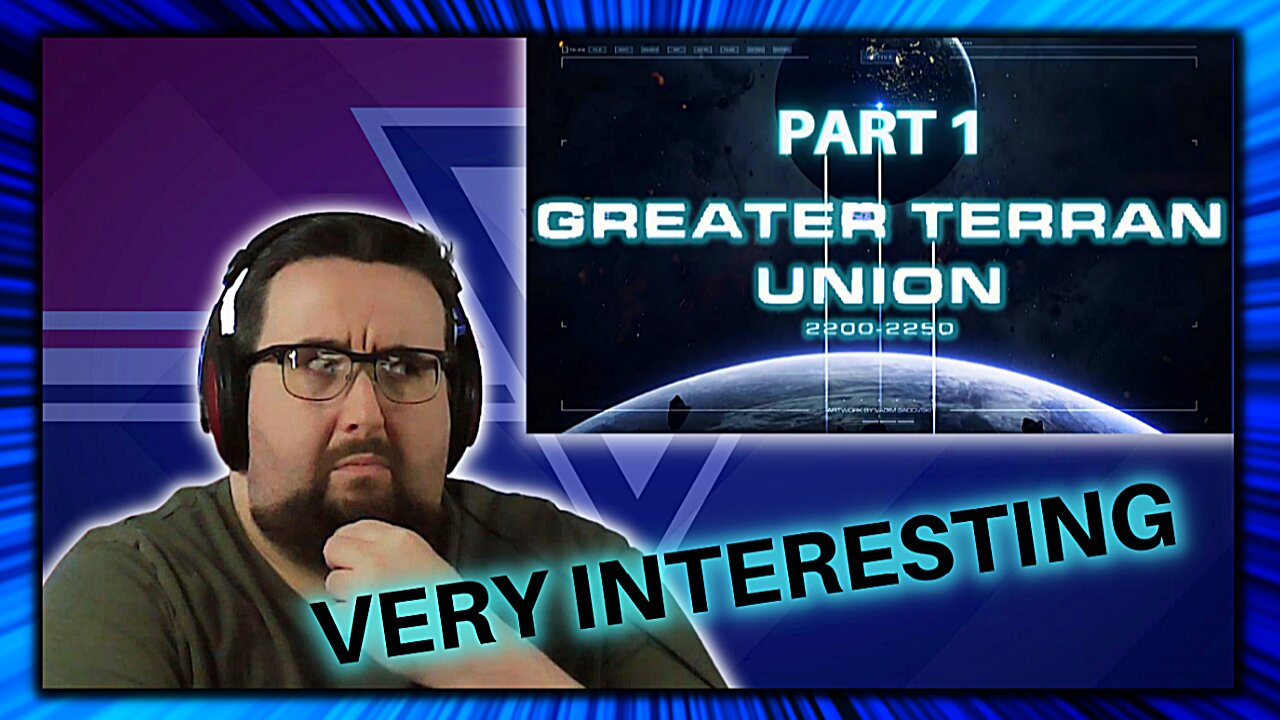 Part One | Greater Terran Union | Stellaris Invicta - Reaction