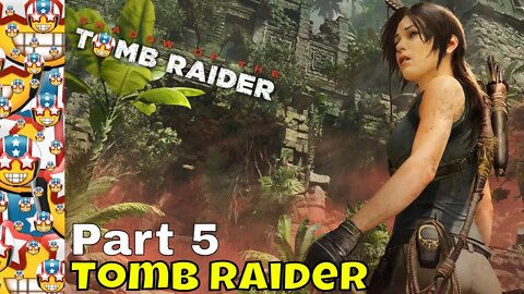 Shadow of the Tomb Raider | Part 5 | Gameplay Walkthrough | Open World