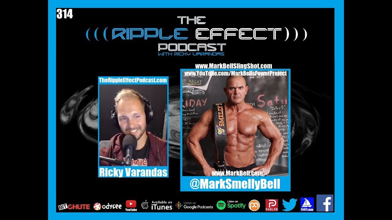 The Ripple Effect Podcast #314 (Mark Bell | Improving Mental & Physical Fitness With Philosophy)