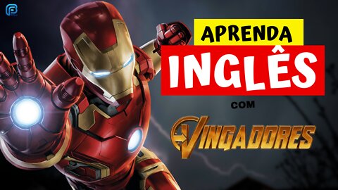 Aprenda INGLÊS com OS VINGADORES