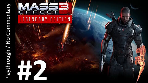 Mass Effect 3: Legendary Edition (Part 2) playthrough