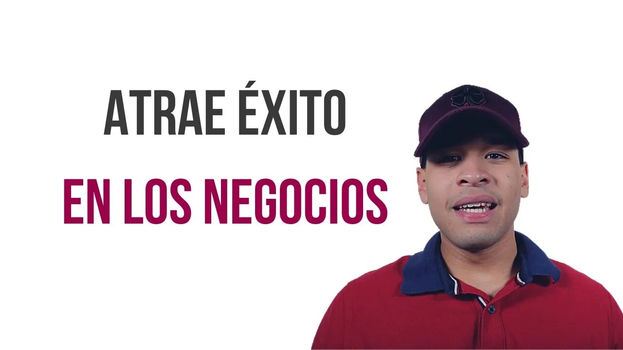 10 Principios CLAVE Para Atraer Éxito En Los Negocios