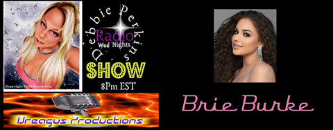 DEBBIE PERKINS RADIO SHOW-BRIE BURKE