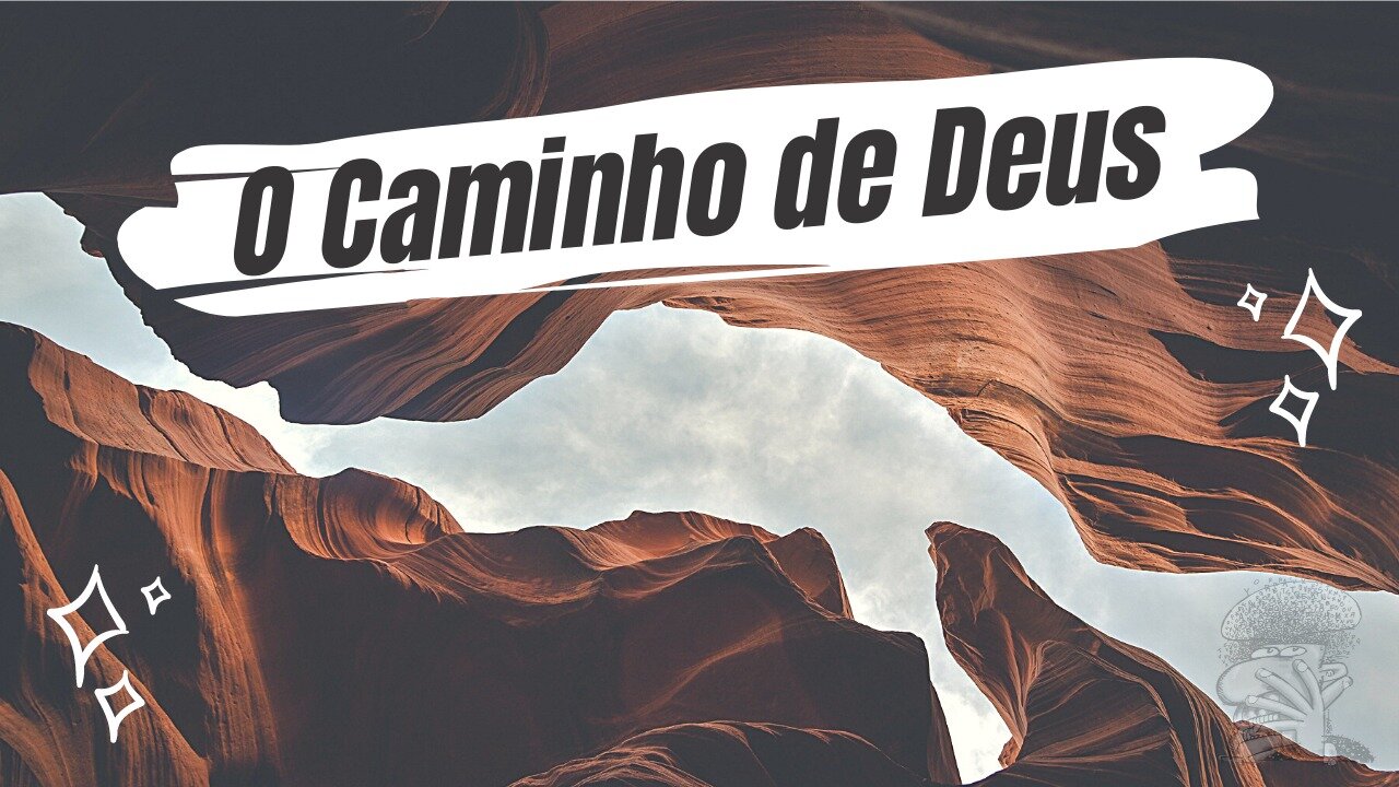 O Caminho de Deus