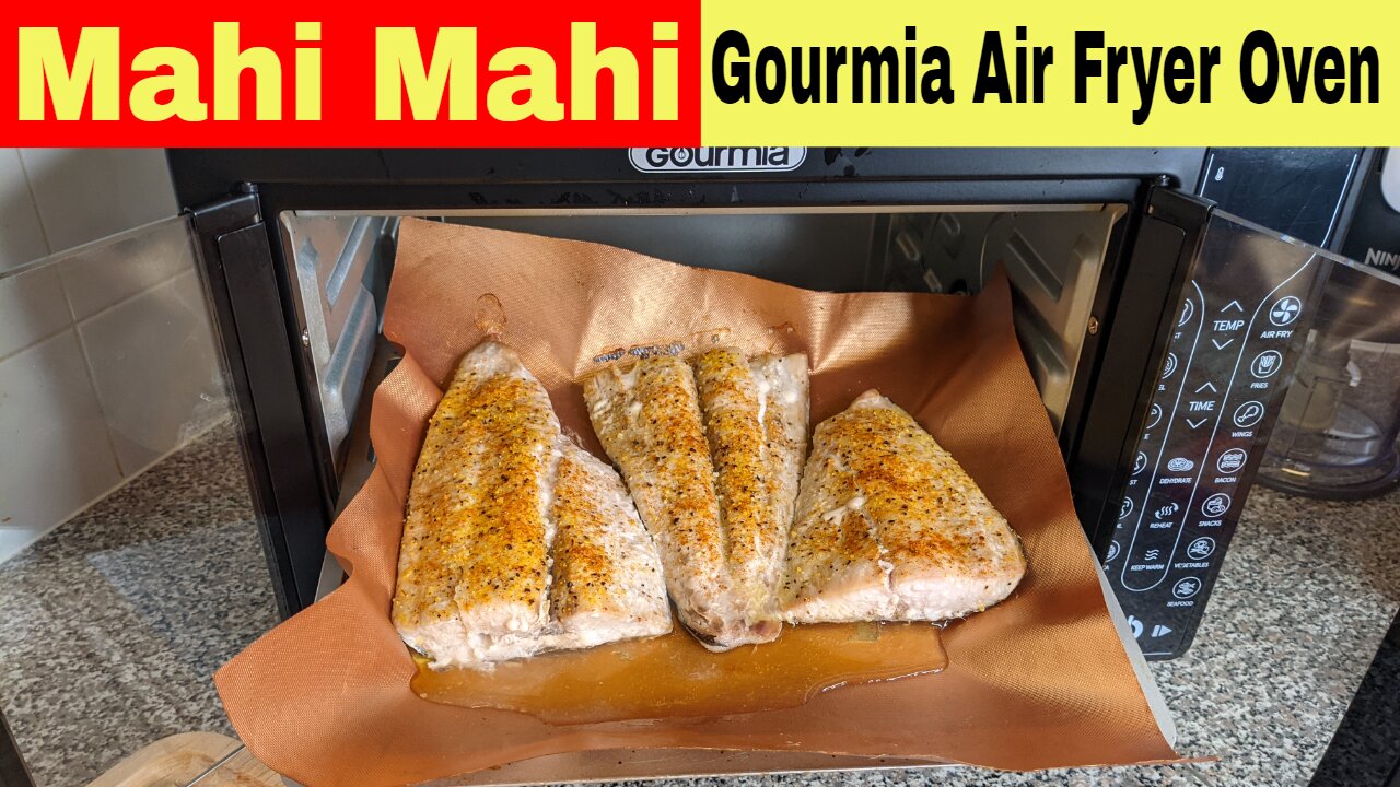 Mahi Mahi, Gourmia Digital French Door Air Fryer Oven Recipe