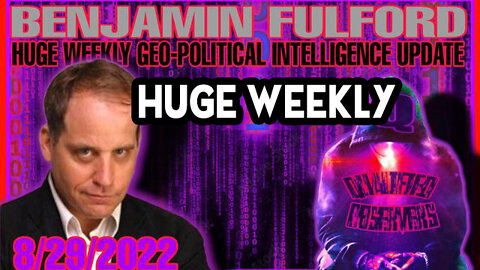 Benjamin Fulford Huge Weekly Update!