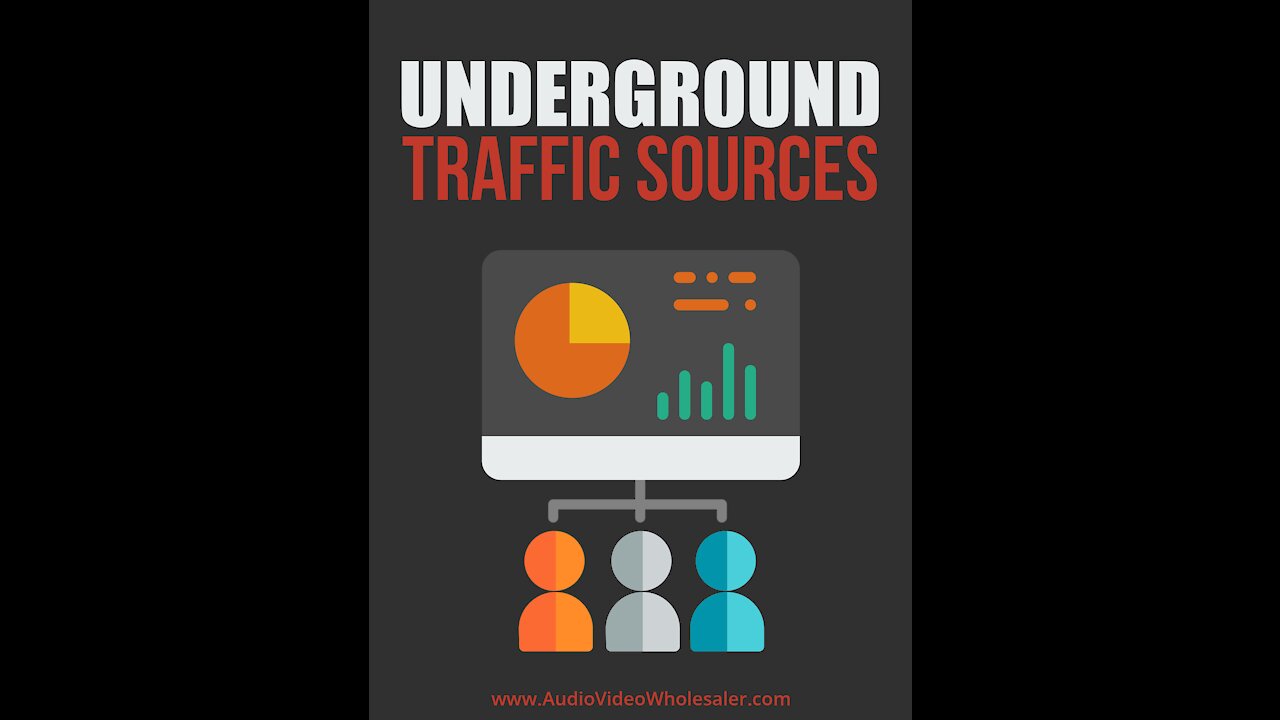 Underground Traffic Sources - Video 2