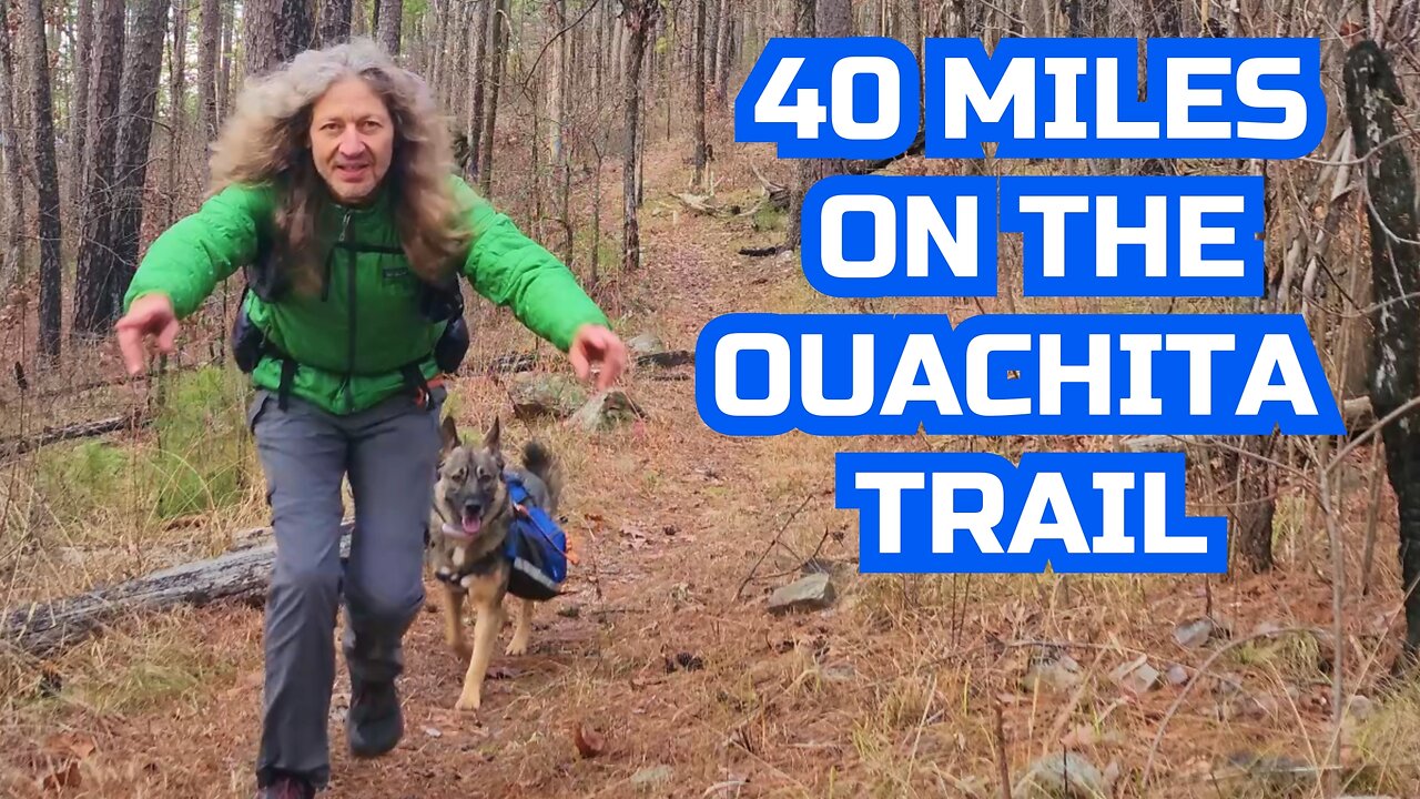 Hiking 40 miles on the Scenic Ouachita Trail