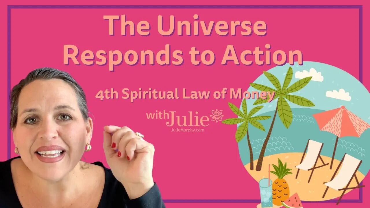 The Universe Responds to Action... 4th Spiritual Law of Money | Path to Financial Freedom